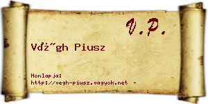 Végh Piusz névjegykártya